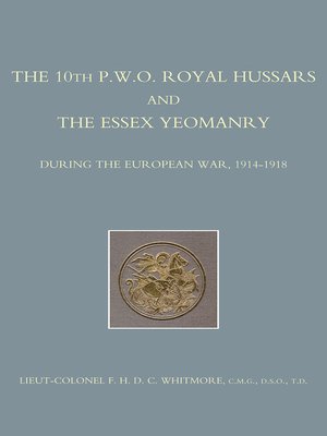 cover image of The 10th (P.W.O.) Royal Hussars and The Essex Yeomanry